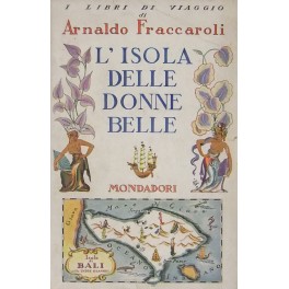 L'isola delle donne belle. Con 48 illustrazioni fu