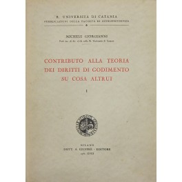 Contributo alla teoria dei diritti di godimento su cosa altrui