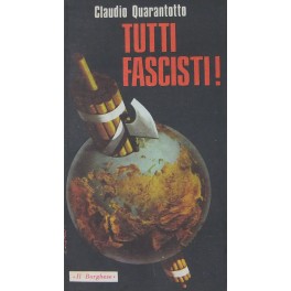 Tutti fascisti!