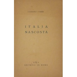 Italia nascosta. (1943-1960)