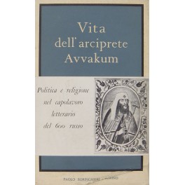Vita dell'arciprete Avvakum. Scritta da lui stesso