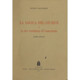 La logica del giudice e il suo controllo in Cassazione