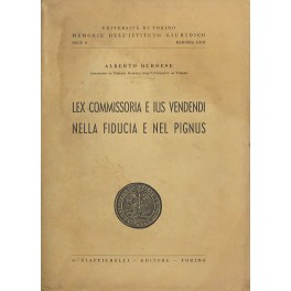 Lex commissoria e ius vendendi nella fiducia e nel pignus