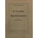 Il credito dello spedizioniere. Prefazione di Albe