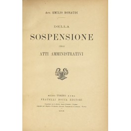 Della sospensione degli atti amministrativi