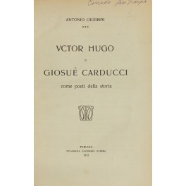 Victor Hugo e Giosuè Carducci come poeti della storia