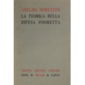 La teorica della difesa indiretta. (Studio sull'in