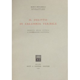 Il delitto di calunnia verbale. 
