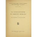 La consuetudine in diritto romano. 