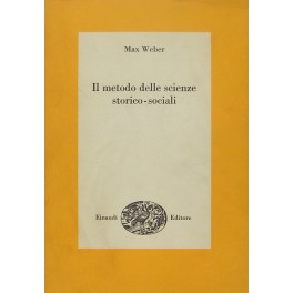 Il metodo delle scienze storico sociali. 