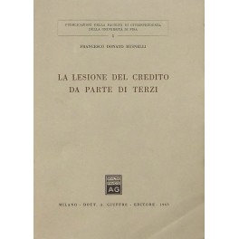 La lesione del credito da parte di terzi