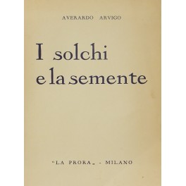 I solchi e la semente