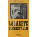 La parete di cristallo. Scritti teatrali a cura di