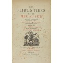 Les flibustiers de la Mer du Sud. Histoire veridiq