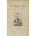 Les flibustiers de la Mer du Sud. Histoire veridiq