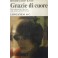 Grazie di cuore. Traduzione di Alice Ceresa