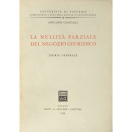 La nullità parziale del negozio giuridico