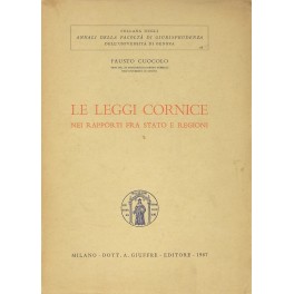 Le leggi cornice nei rapporti fra Stato e Regioni