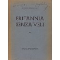 Britannia senza veli. Prefazione di Pietro Cogliol