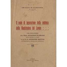 Il reato di inesecuzione della sentenza della Magistratura del Lavoro Il reato di inesecuzione della sentenza della Magistratura del Lavoro