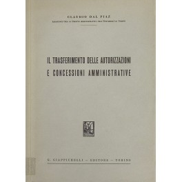 Il trasferimento delle autorizzazioni e concessioni amministrative