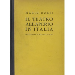 Il teatro all'aperto in Italia