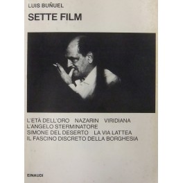 Sette film L'età dell'oro. Nazarin. Viridiana. L'angelo sterminatore. Simone del deserto. La via lattea. 