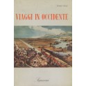 Il mondo che ho visto. Vol. II - Viaggi in occiden