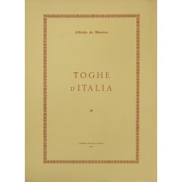 Toghe d'Italia. A cura di Maria A. Stecchi de Bellis