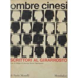 Ombre cinesi. Scrittori al girarrosto.