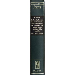 Dello scioglimento del matrimonio e della separazione dei coniugi. Del regime patrimoniale della famiglia. Art. 149-230 bis