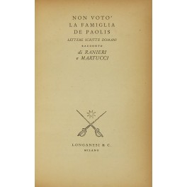Non votò la famiglia De Paolis. Lettere scritte do