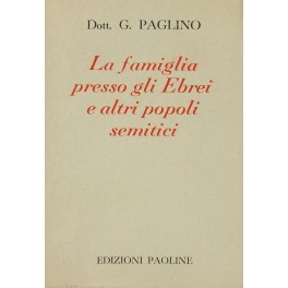 La famiglia presso gli Ebrei e altri popoli semitici