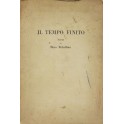 Il tempo finito. Poesie.. (1954-1959)