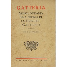 Gatteria. Nuova stranissima storia di un principe Gatteria. Nuova stranissima storia di un principe