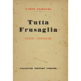 Tutta Frusaglia. 33 cronache