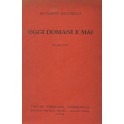 Oggi domani e mai