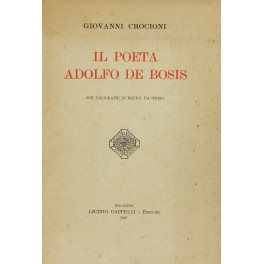 Il poeta Adolfo de Bosis. Con xilografie di Bruno da Osimo