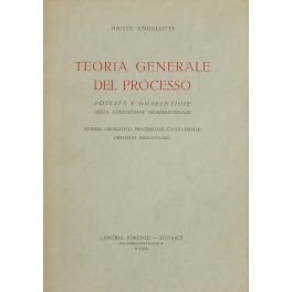 Teoria generale del processo Teoria generale del processo