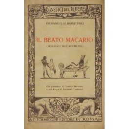 Il beato Macario. (Romanzo mattacchione). 