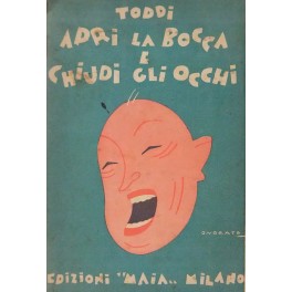 Apri la bocca e chiudi gli occhi. 18 pillole di bu