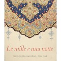 Le mille e una notte. Prima versione italiana dall