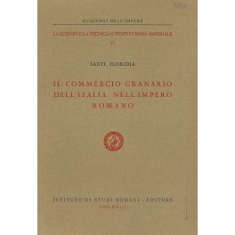 Il commercio granario dell'Italia nell'Impero Roma