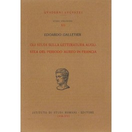 Gli studi sulla letteratura augustea del periodo a