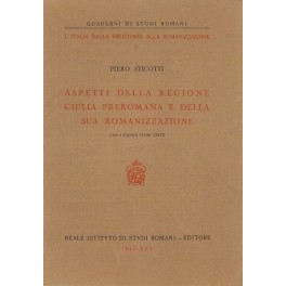 Aspetti della regione Giulia preromana e della sua