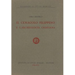 Il Cenacolo Filippino e l'archeologia cristiana