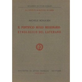 Il Pontificio Museo Missionario-Etnologico del Lat