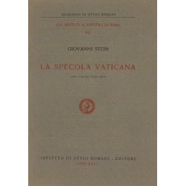 La Specola Vaticana. Con 2 tavole fuori testo