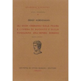 Gli studi germanici sulla figura e l'opera di Augu