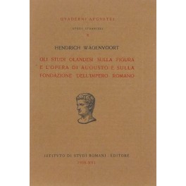 Gli studi olandesi sulla figura e l'opera di Augus Gli studi olandesi sulla figura e l'opera di Augus